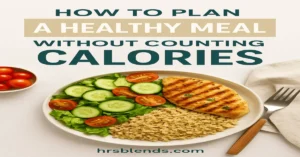 Illustration showing a healthy meal plan without counting calories.